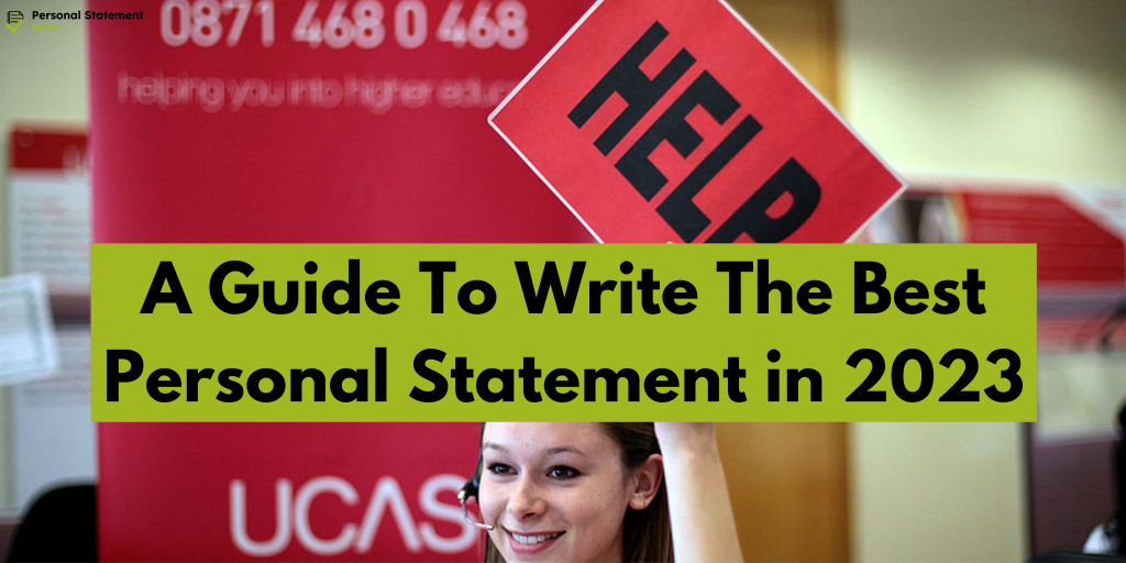 A Guide To Write The Best Personal Statement In 2023 1024x512 